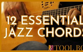 Jazz Guitar Basics: Understanding the Techniques and Chords