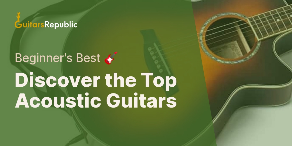 What Are The Best Acoustic Guitars For Beginners In 2021?